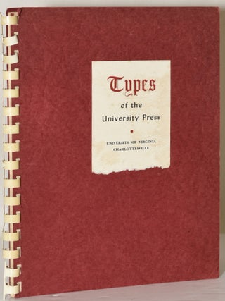 Item #282113 TYPES OF THE UNIVERSITY PRESS. University Press of Virginia