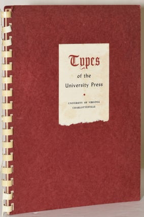 Item #282113 TYPES OF THE UNIVERSITY PRESS. University Press of Virginia, Illustrated by