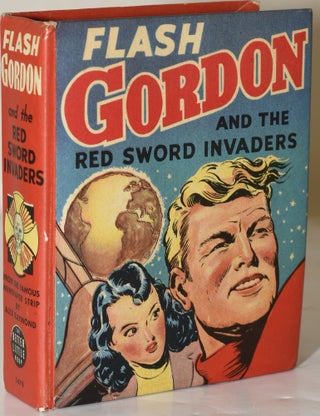 Item #282742 FLASH GORDON AND THE RED SWORD INVADERS. Alex Raymond