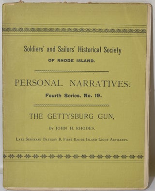Item #282903 THE GETTYSBURG GUN [PERSONAL NARRATIVES OF EVENTS IN THE WAR OF THE REBELLION....