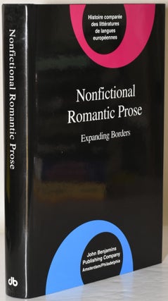 Item #283664 NONFICTIONAL ROMANTIC PROSE. EXPANDING BORDERS. Steven P. Sondrup, Virgil Nemoianu
