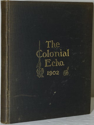 Item #284300 THE COLONIAL ECHO. 1902