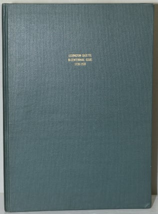 Item #284382 LEXINGTON GAZETTE: BI-CENTENNIAL ISSUE, 1738-1938. COMMEMORATING THE SETTLEMENT OF...