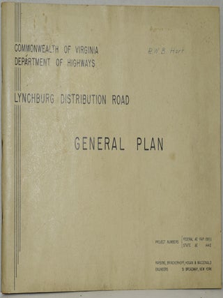 Item #284607 LYNCHBURG DISTRIBUTION ROAD. GENERAL PLAN. Brinckerhoff Virginia Department of...