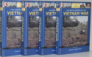 Item #284827 THE ENCYCLOPEDIA OF THE VIETNAM WAR. A POLITICAL, SOCIAL, AND MILITARY HISTORY,...