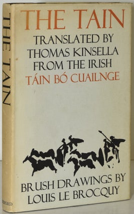 Item #285106 THE TAIN. | TAIN BO CUAILNGE. Thomas Kinsella, | Louis le Brocquy