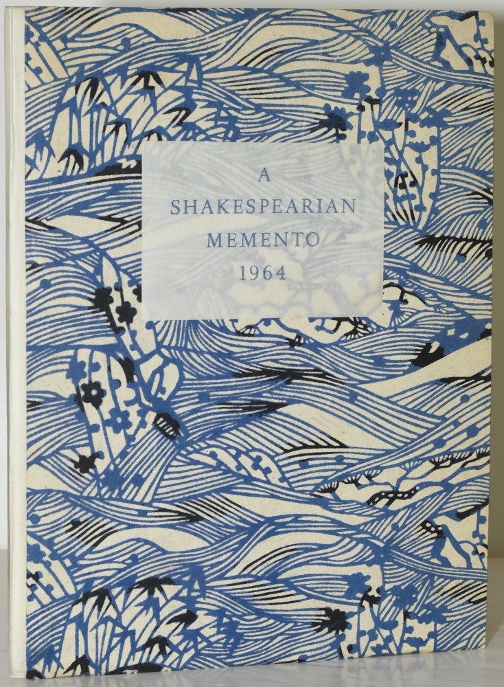 Item #285244 A MEMENTO OF THE QUATER-CENTENARY YEAR OF WILLIAM SHAKESPEARE, 1564-1964, APRIL 23. William Shakespeare.