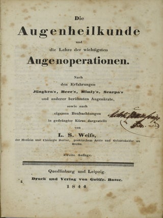 Item #286207 DIE AUGENHEILKUNDE UND DIE LEHRE DER WICHTIGSTEN AUGENOPERATIONEN. NACH DEN...