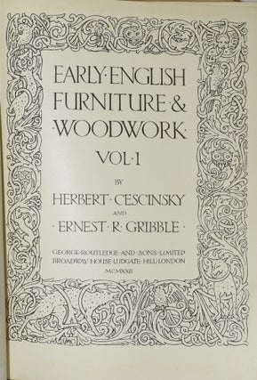 [INTERIOR DESIGN] EARLY ENGLISH FURNITURE & WOODWORK. VOL. I & II. (TWO VOLUMES IN ONE)