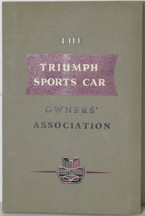 Item #286385 THE TRIUMPH SPORTS CAR OWNERS’ ASSOCIATION. Triumph Sports Owners Association