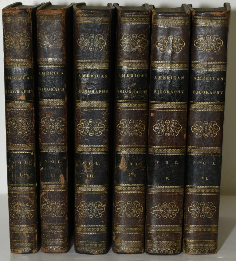 Item #286394 BIOGRAPHY OF THE SIGNERS TO THE DECLARATION OF INDEPENDENCE. (SIX VOLUMES OF NINE). John Sanderson, Robert Waln Jr.