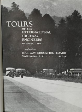 TOURS OF THE INTERNATIONAL HIGHWAY ENGINEERS, OCTOBER 1930.