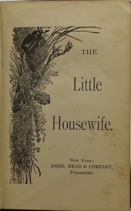 THE LITTLE HOUSEWIFE. | BIBLE STORIES. (ONE VOLUME)