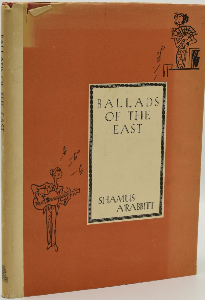 Item #286690 BALLADS OF THE EAST. Shamus A’Rabbitt | Sapajou.