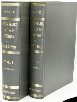 Item #286699 NARRATIVE OF THE EXPEDITION OF AN AMERICAN SQUADRON TO THE CHINA SEAS AND JAPAN,...