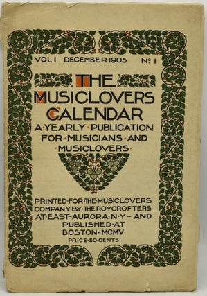 Item #286853 THE MUSICLOVERS CALENDAR. A YEARLY PUBLICATION FOR MUSICIANS AND MUSICLOVERS....