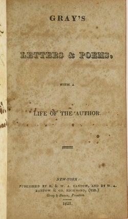 GRAY’S LETTERS & POEMS, WITH A LIFE OF THE AUTHOR.