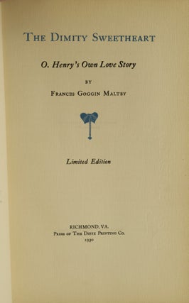 THE DIMITY SWEETHEART: O. HENRY’S OWN LOVE STORY