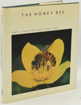 Item #287351 THE HONEY BEE. James L. Gould, Carol Grant Gould