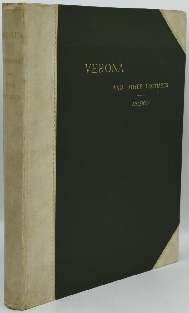 Item #287465 VERONA. AND OTHER LECTURES. John Ruskin.