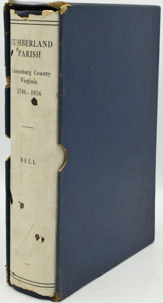 Item #287521 CUMBERLAND PARISH. LUNENBURG COUNTY, VIRGINIA 1746-1816. VESTRY BOOK 1746-1816. Landon C. Bell.