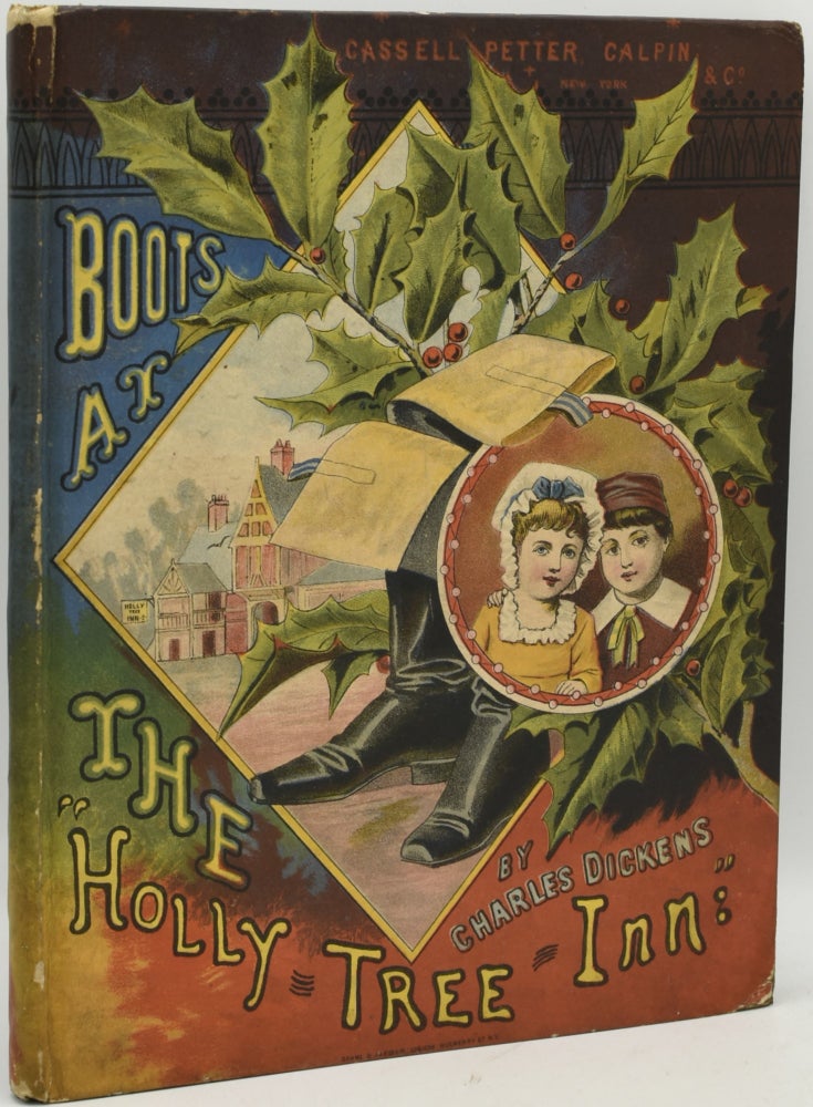 Item #288119 BOOTS AT THE “HOLLY TREE INN”. Charles Dickens | J. C. Beard.