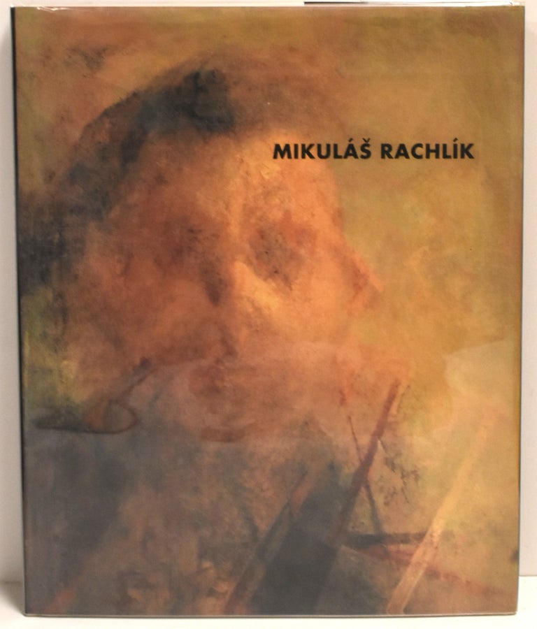 Item #288440 MIKULAS RACHLIK: OPERE, WORK: 1963-1993. Mikulas Rachlik.