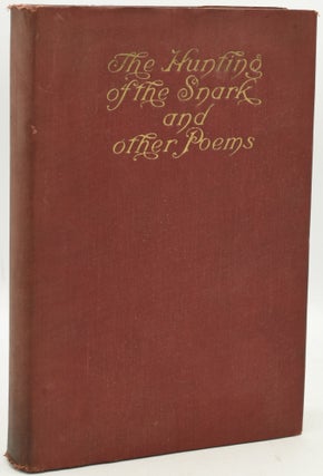 Item #288535 THE HUNTING OF THE SNARK. AND OTHER POEMS AND VERSES. Lewis Carroll | Peter Newell