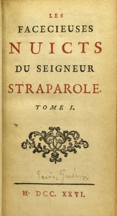LES FACECIEUSES NUICTS DU SEIGNEUR STRAPAROLE. TOME I & II. (TWO VOLUMES)