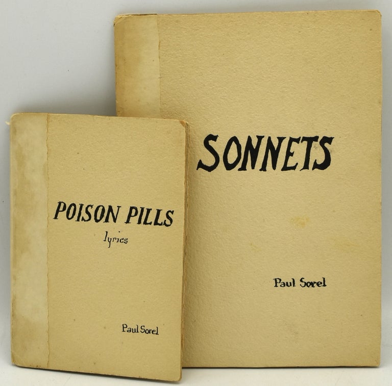 Item #288798 [HAND-LETTERED BOOKS] SONNETS. POISON PILLS, LYRICS. (TWO VOLUMES). Paul Sorel.