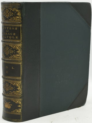 THE LETTERS OF HORACE WALPOLE, EARL OF ORFORD. EDITED BY PETER CUNNINGHAM. NOW FIRST CHRONOLOGICALLY ARRANGED. IN NINE VOLUMES. VOL. I II III IV V VI VII VIII IX. (NINE VOLUMES)