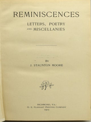 REMINISCENCES: LETTERS, POETRY AND MISCELLANIES