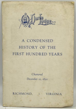 Item #289105 [MASONIC] [FREEMASONRY; MASONIC] DOVE LODGE: A CONDENSED HISTORY OF THE FIRST...