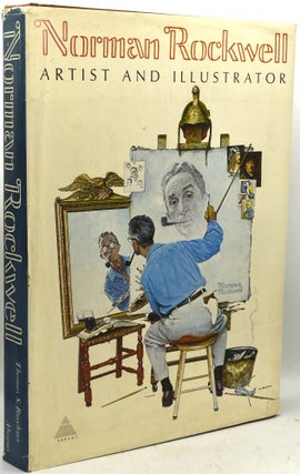 Item #289296 NORMAN ROCKWELL: ARTIST AND ILLUSTRATOR (With Suite of Plates). Norman Rockwell |...