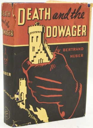 Item #289484 DEATH & THE DOWAGER. Bertrand Huber