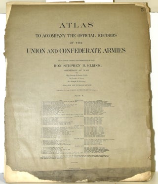 Item #289766 [PART 5] ATLAS TO ACCOMPANY THE OFFICIAL RECORDS OF THE UNION AND CONFEDERATE...