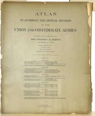 Item #289767 [PART 7] ATLAS TO ACCOMPANY THE OFFICIAL RECORDS OF THE UNION AND CONFEDERATE...
