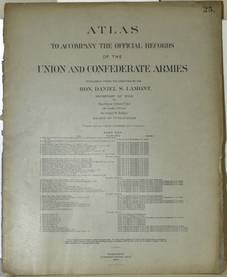 Item #289783 [PART 25] ATLAS TO ACCOMPANY THE OFFICIAL RECORDS OF THE UNION AND CONFEDERATE...