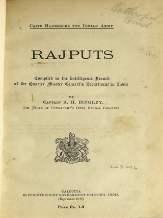 RAJPUTS. CASTE HANDBOOKS FOR INDIAN ARMY. COMPILED IN THE INTELLIGENCE BRANCH OF THE QUARTER MASTER GENERAL’S DEPARTMENT IN INDIA.