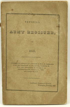 Item #289857 OFFICIAL ARMY REGISTER, FOR 1848. Secretary of War