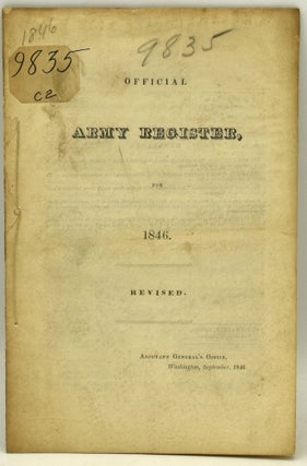 Item #289861 OFFICIAL ARMY REGISTER, FOR 1846. REVISED