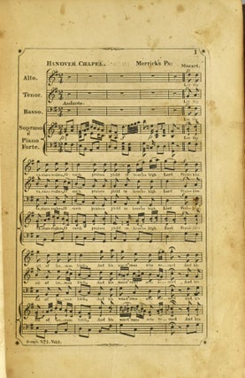 THE SERAPH, A COLLECTION OF SACRED MUSIC, SUITABLE TO PUBLIC OR PRIVATE DEVOTION, CONSISTING OF THE MOST CELEBRATED PSALM AND HYMN TUNES, WITH SELECTIONS FROM THE WORKS OF HANDEL, HAYDN, MOZART, PLEYEL AND FAVORITE ENGLISH AND ITALIAN COMPOSERS. ADAPTED TO WORDS FROM MILTON, &C., TO WHICH ARE ADDED MANY ORIGINAL PIECES, COMPOSED, AND THE WHOLE ARRANGED FOR FOUR VOICES, WITH AN ACCOMPANIMENT FOR THE PIANO FORTE AND VIOLONCELLO.