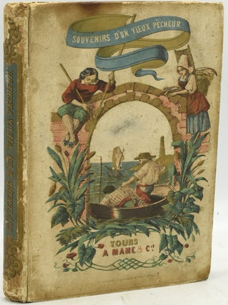 Item #290112 SOUVENIRS D’UN VIEUX PECHEUR. H. de Chavannes de la Giraudiere | Victor Adam