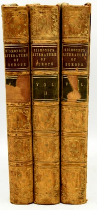 Item #290164 HISTORICAL VIEW OF THE LITERATURE OF THE SOUTH OF EUROPE. VOL. I II III. (THREE...
