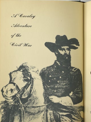 GRIERSON’S RAID. A CAVALRY ADVENTURE OF THE CIVIL WAR.