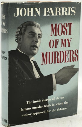Item #290220 MOST OF MY MURDERS. John Parris