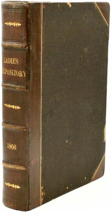 Item #290225 THE LADIES REPOSITORY FOR 1866, VOLUME XXVI. THE LADIES’ REPOSITORY: A MONTHLY...