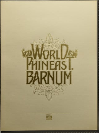 THE WORLD OF PHINEAS T. BARNUM