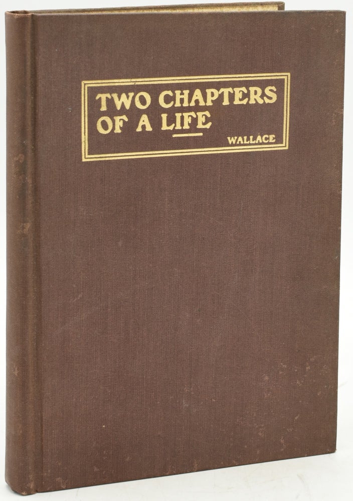 Item #290687 TWO CHAPTERS OF A LIFE. AMERICA BY COMPARISON AND OTHER ADDRESSES. A. W. Wallace.