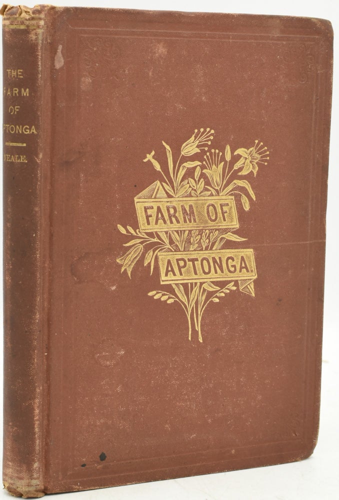 Item #291314 THE FARM OF APTONGA. A STORY OF THE TIME OF S. CYPRIAN. J. M. Neale.